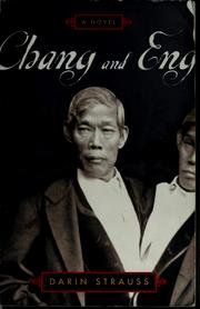 Cover of: Chang and Eng: a novel