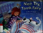 Cover of: Nice try, Tooth Fairy by Mary Olson