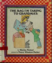 Cover of: The bag I'm taking to Grandma's