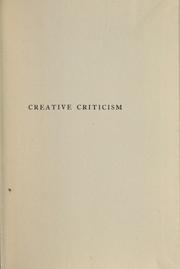 Cover of: Creative criticism: essay on the unity of genius and taste