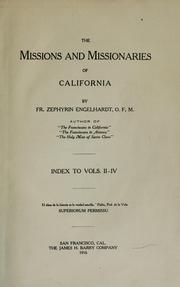Cover of: The missions and missionaries of California: index to vols. II-IV