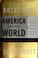 Cover of: America and the world