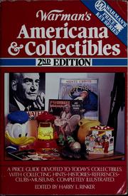Cover of: Warman's Americana & collectibles: a price guide devoted to today's collectibles, with collecting hints, histories, references, clubs, museums