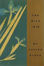 The wild iris by Louise Glück