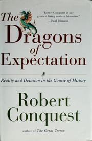 Cover of: The dragons of expectation: reality and delusion in the course of history