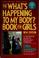 Cover of: The what's happening to my body? book for girls