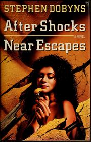 Cover of: After shocks, near escapes