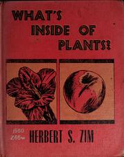 Cover of: What's inside of plants? by Herbert S. Zim