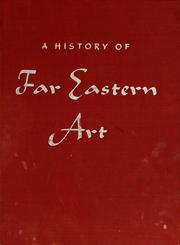 Cover of: A history of Far Eastern art