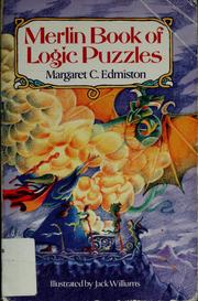 Cover of: Merlin book of logic puzzles by Margaret C. Edmiston