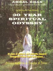30 Year Spiritual Odyssey by Amral Khan
