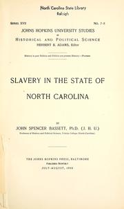 Cover of: Slavery in the state of North Carolina
