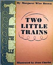 Two little trains by Margaret Wise Brown