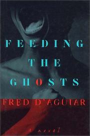 Cover of: Feeding the ghosts