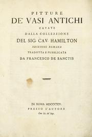 Cover of: Pitture de' vasi antichi cavate dalla collezzion del sig. cav. Hamilton