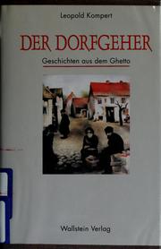 Cover of: Der Dorfgeher: Geschichten aus dem Ghetto