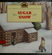 Cover of: Sugar snow: adapted from the Little house books by Laura Ingalls Wilder