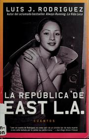 Cover of: La república de East L.A.: cuentos