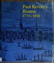 Cover of: Paul Revere's Boston, 1735-1818
