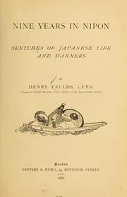 Cover of: Nine years in Nipon.: Sketches of Japanese life and manners