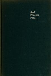 Cover of: And forever free ...