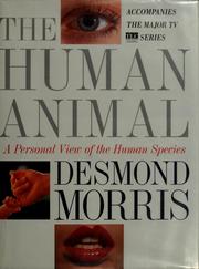 Cover of: The human animal: a personal view of the human species