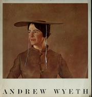 Cover of: Andrew Wyeth: temperas, watercolors, dry brush, drawings, 1938 into 1966 by Pennsylvania Academy of the Fine Arts