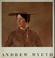Cover of: Andrew Wyeth: temperas, watercolors, dry brush, drawings, 1938 into 1966