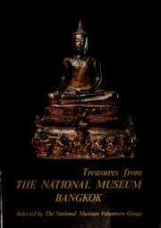 Treasures from the National Museum, Bangkok by Phiphitthaphanthasathān hǣng Chāt (Thailand)