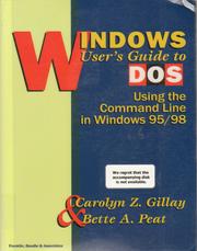 Cover of: Windows User's Guide to DOS: Using the Command Line in Windows 95/98