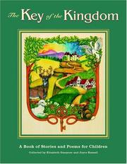 The key of the kingdom : a book of stories and poems for children