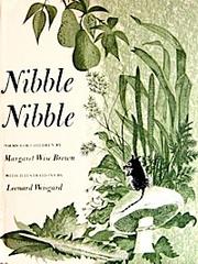 Nibble nibble by Margaret Wise Brown