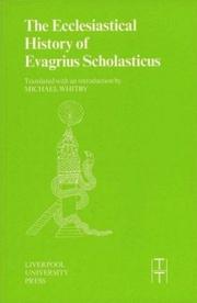 Cover of: Ecclesiastical History of Evagrius Scholasticus (Liverpool University Press - Translated Texts for Historians)