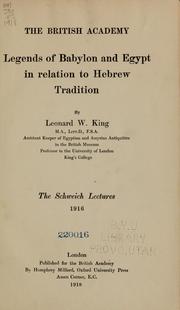 Cover of: Legends of Babylon and Egypt in relation to Hebrew tradition by Leonard William King