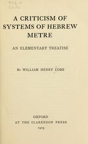 Cover of: A criticism of systems of Hebrew metre by Cobb, William Henry, Cobb, William Henry