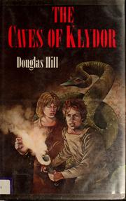 The caves of Klydor by Douglas Hill