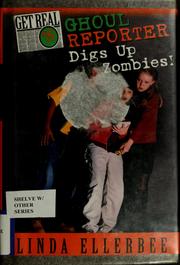 Cover of: Ghoul reporter digs up zombies