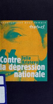 Contre la dépression nationale by Julia Kristeva