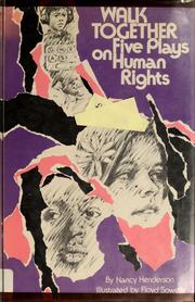 Cover of: Walk together: five plays on human rights
