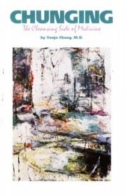 Chunging by Chung, Yunjo M.D.