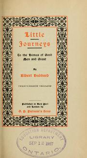 Cover of: Little journeys to the homes of good men and great: by Elbert Hubbard.