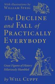 Cover of: The Decline and Fall of Practically Everybody by Will Cuppy
