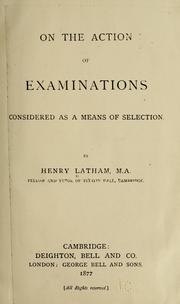 Cover of: On the action of examinations considered as a means of selection.