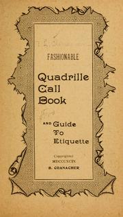 Cover of: Fashionable quadrille call book and guide to etiquette