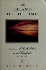 Cover of: An island out of time: a memoir of Smith Island in the Chesapeake