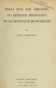 Cover of: Essai sur les origines du lexique technique de la mystique musulmane.
