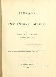 Cover of: Lineage of Rev. Richard Mather by Horace E. Mather