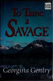 Cover of: To tame a savage