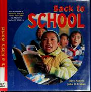 Back to School (It's a Kid's World) by Maya Ajmera, John D. Ivanko, Global Fund for Children (Organization)