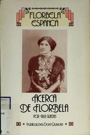 Cover of: Acerca de Florbela: biografia, bibliografia, apêndices, discografia, índice remissivo geral
